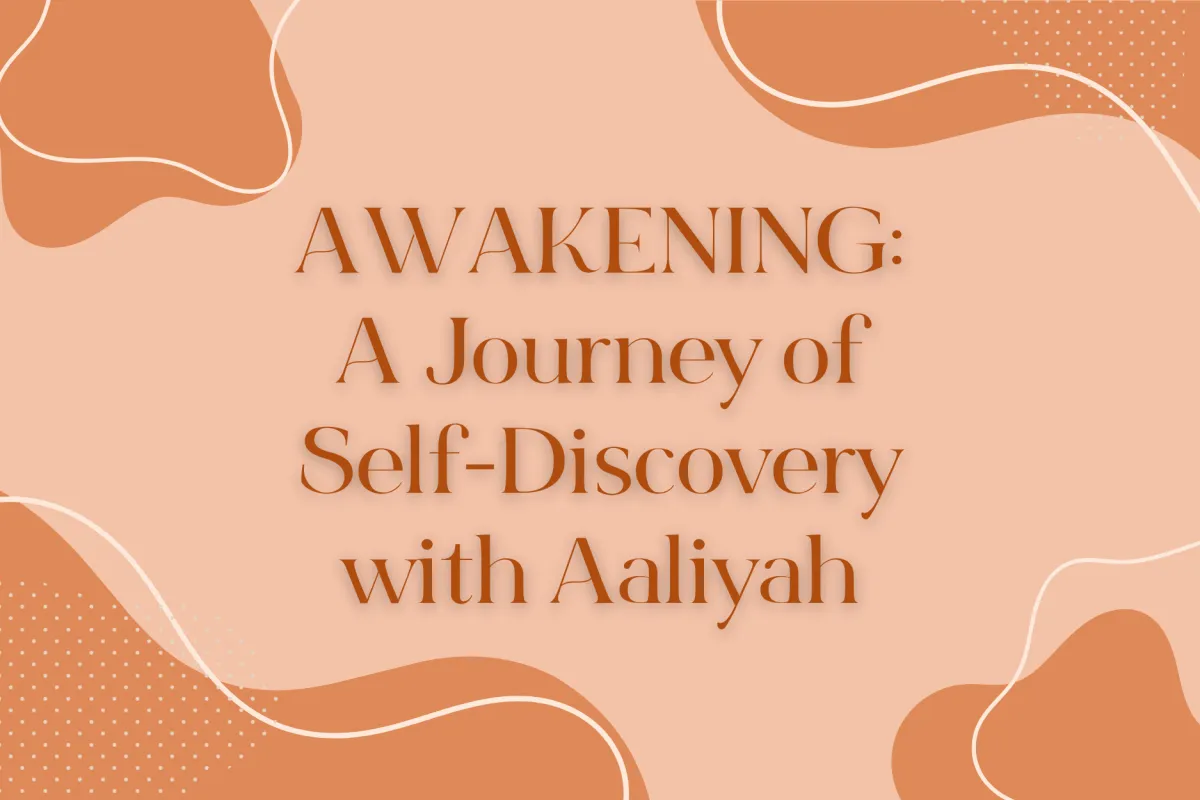 Awakening: A Journey of Self-Discovery with Aaliyah
