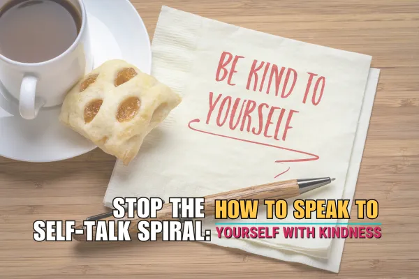 A calming image with a handwritten reminder to show kindness to yourself, featuring coffee and a pastry.