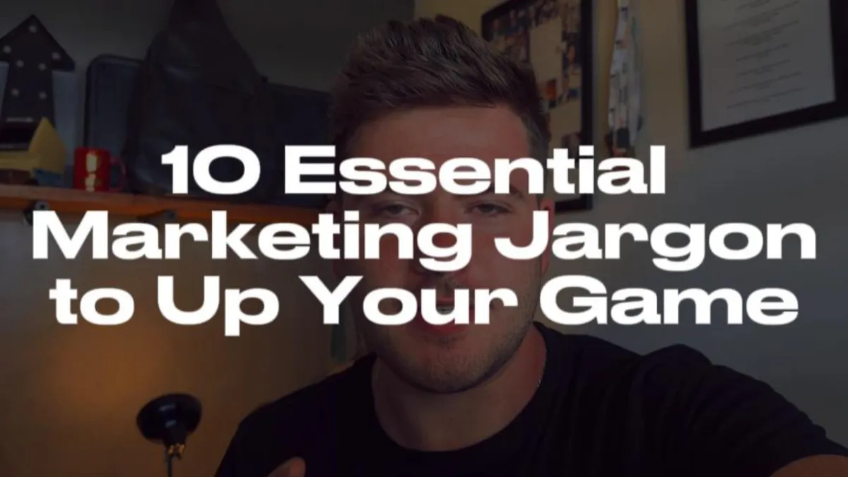 Master these 10 Essential Marketing Jargon Terms to Up Your Game