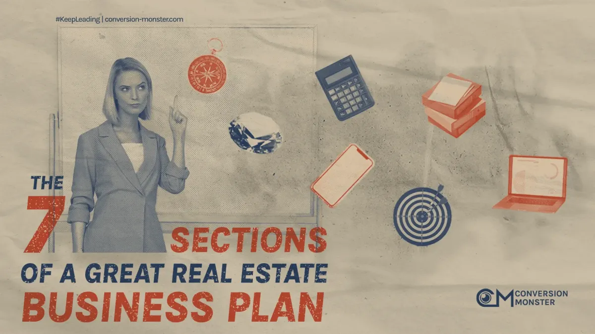 The 7 Sections of a Great Real Estate Business Plan
