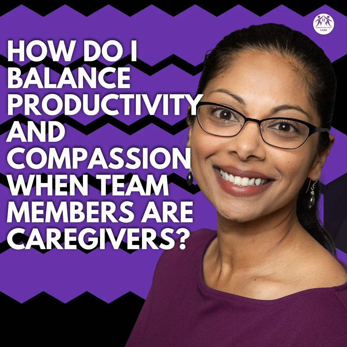 How Do I Balance Productivity and Compassion When Team Members Are Caregivers?