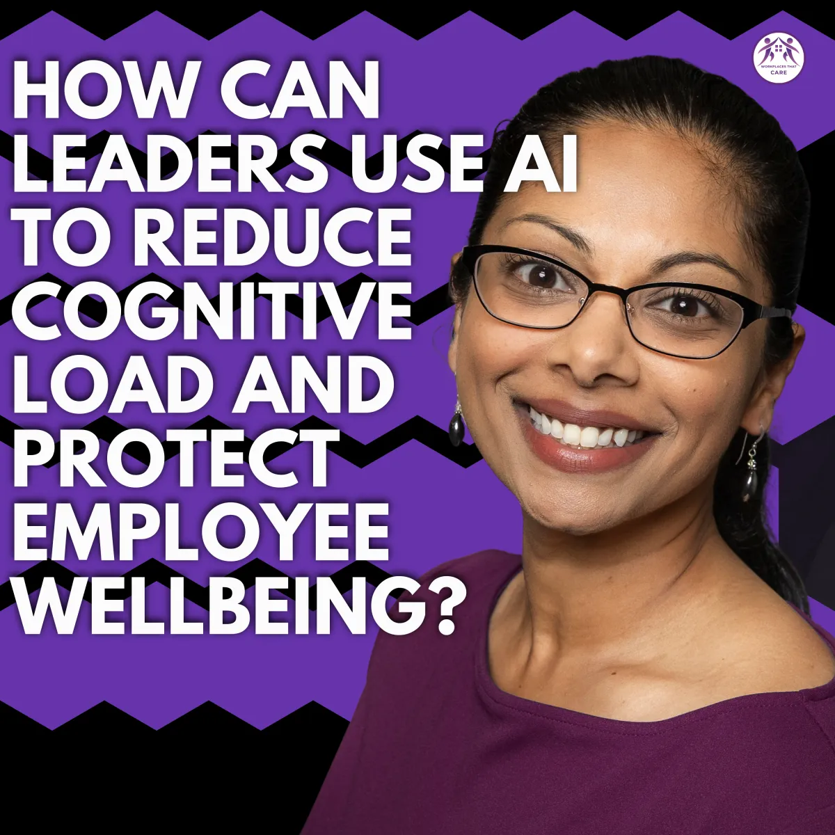 How Can Leaders Use AI to Reduce Cognitive Load and Protect Employee Wellbeing?
