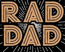 For the Raddest Dads: Fun Ways for Dads and Kids to Connect