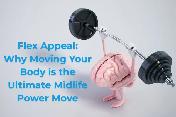 A weightlifting brain: a visual representation of movement supporting brain health, resilience, and clarity after 40.