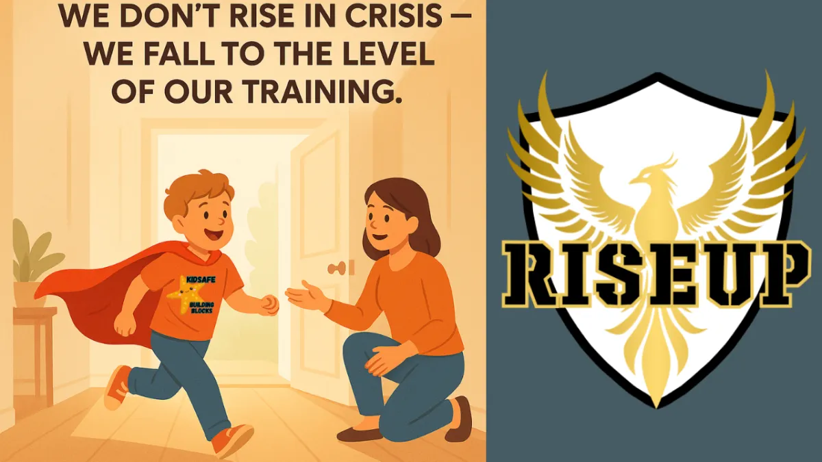 We Don't Rise in Crisis-We Fall to Our Training: Building Confident Kids Through Rehearsed Safety