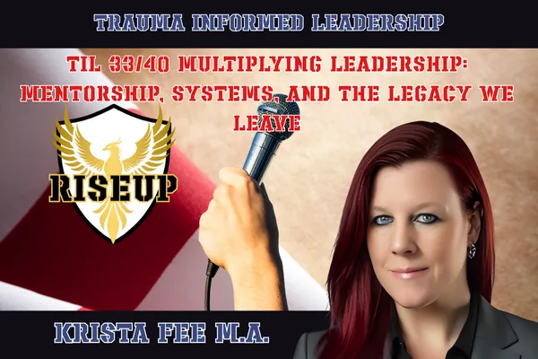 Multiplying Leadership: Mentorship, Systems, and the Legacy We Leave