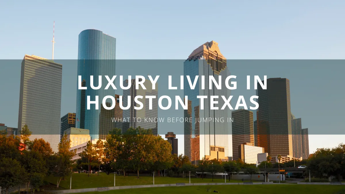 Luxury Living in Houston
