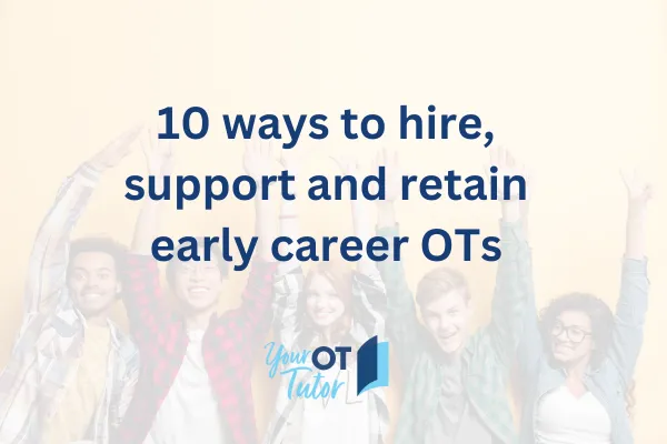 Title in dark blue with Your OT Tutor logo and faded image of happy young adults