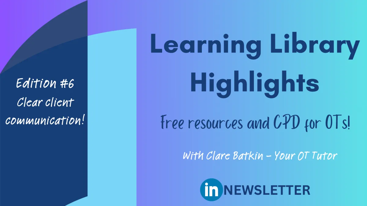 Learning Library Highlights: Clear Client Communication