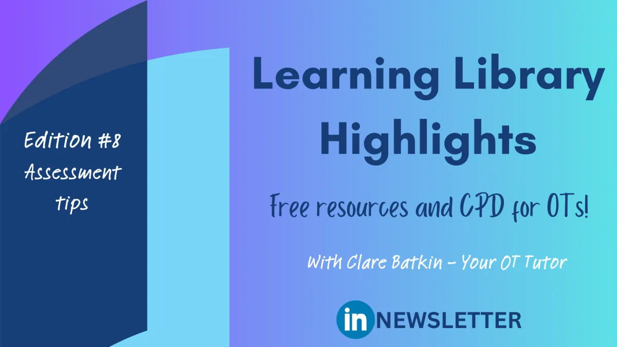 Learning Library Highlights: Assessment Tips