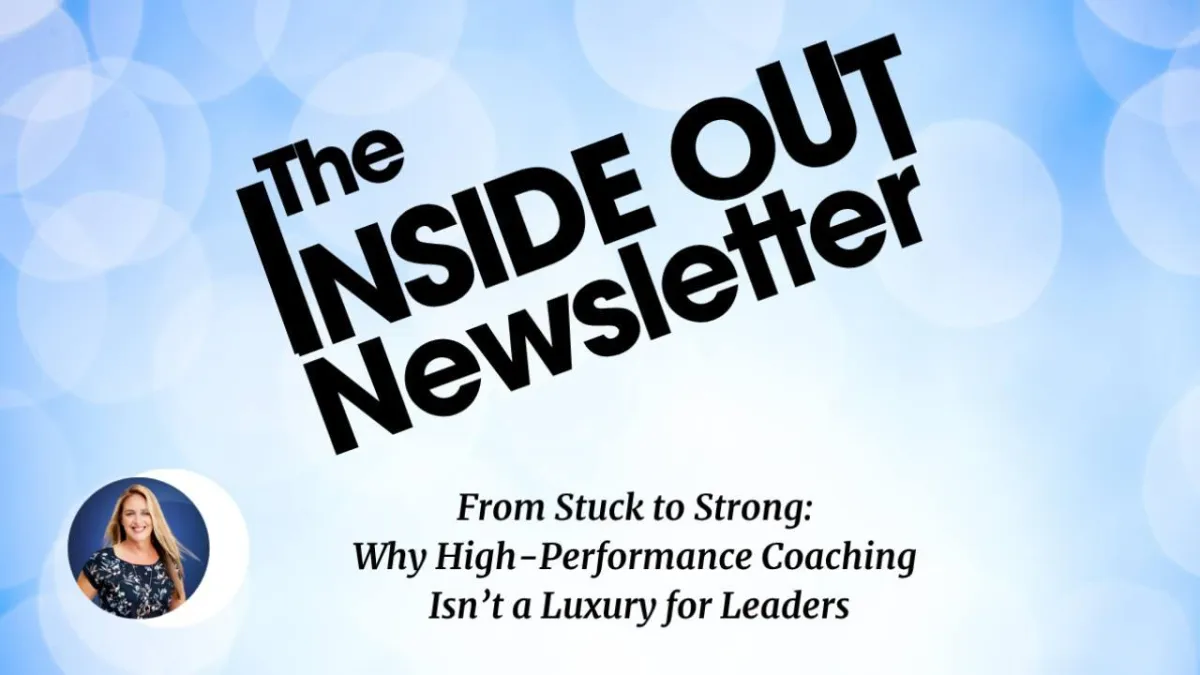 From Stuck to Strong: Why High-Performance Coaching Isn’t a Luxury for Leaders