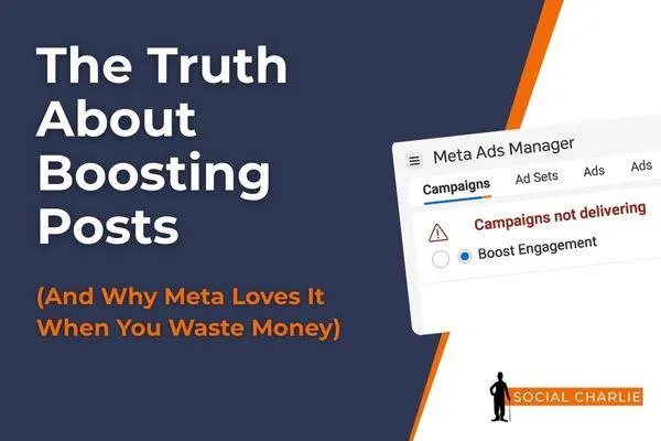 The Truth About Boosting Posts (And Why Meta Loves It When You Waste Money)