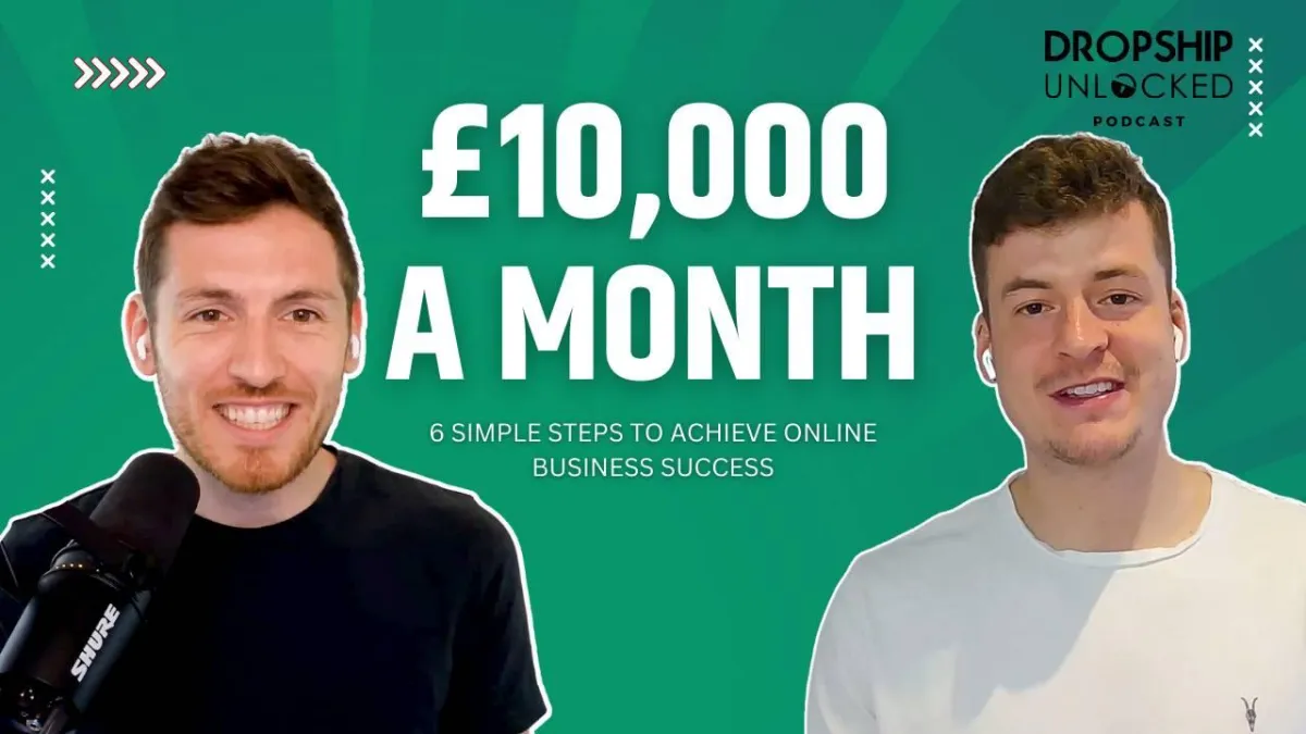 6 Simple Steps to Achieve Online Business Success (Episode 17)