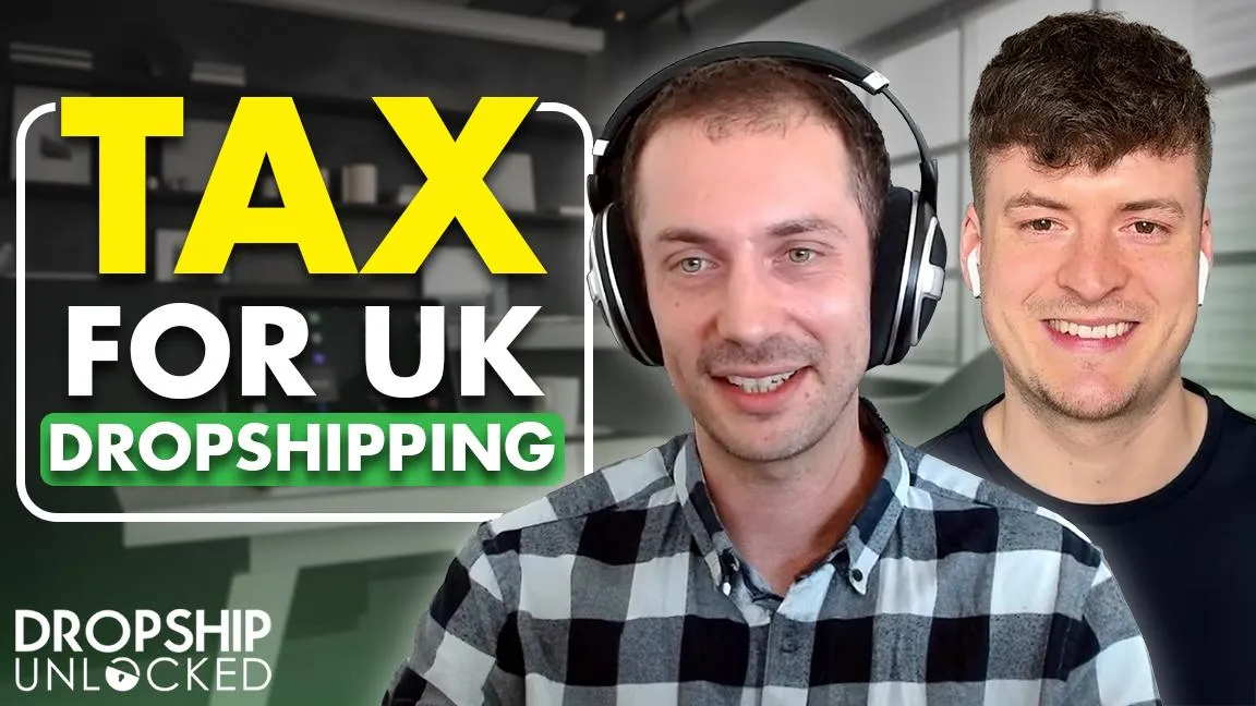 Tax Secrets Every UK Dropshipper Needs to Know With Joseph Cox (Episode 84)