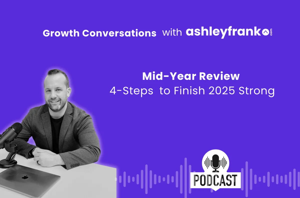 🎙️ Episode 10 - Mid-Year Reset: A 4-Step Checkpoint to Finish 2025 Strong