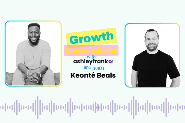 🎙️ Episode 30 | Self-Love, Creativity, and Finding Your Voice with Keonté Beals