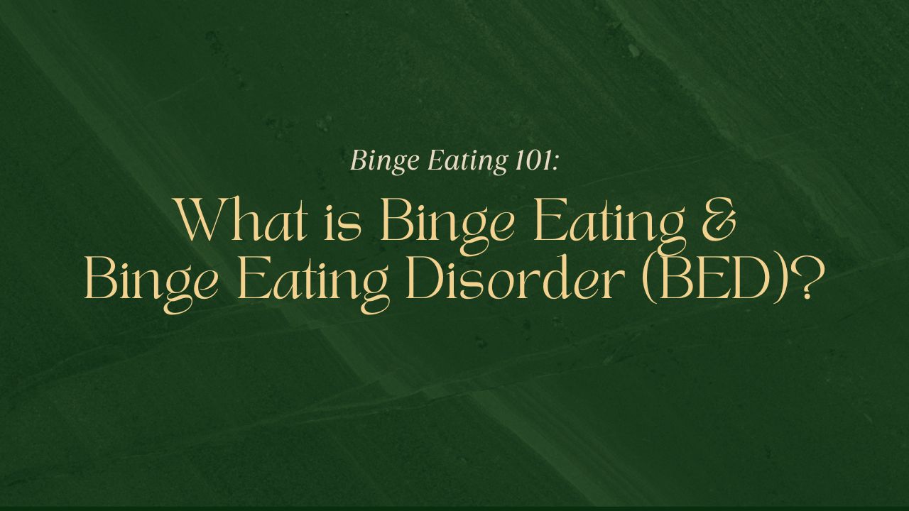 What is Binge Eating & Binge Eating Disorder (BED)? Causes, Symptoms & Diagnosis