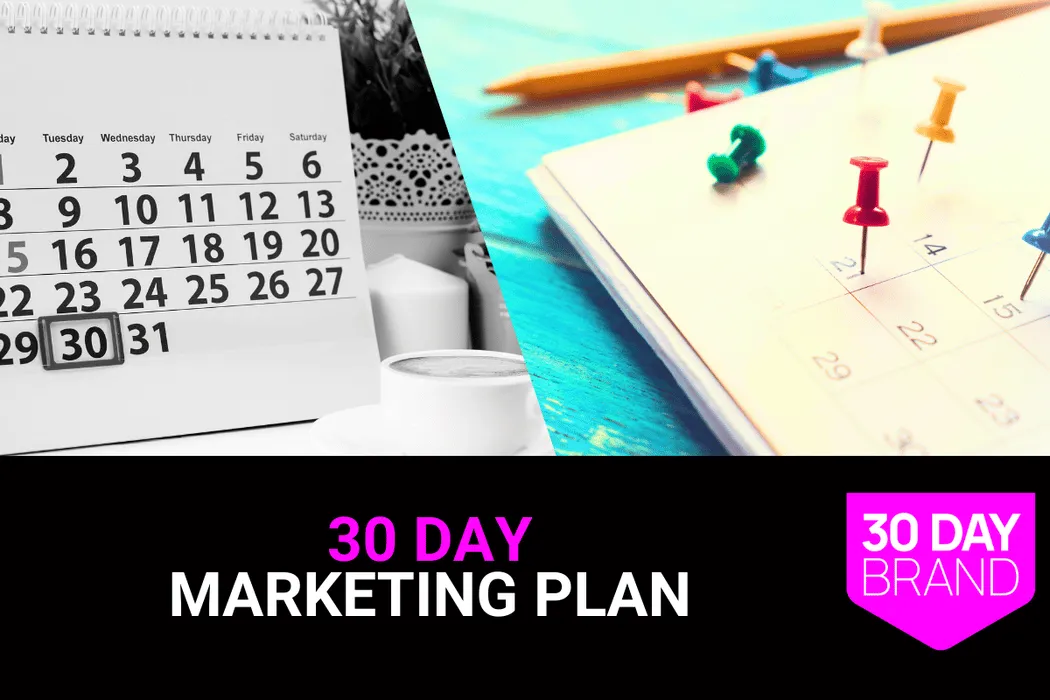 30-Day Marketing Plan