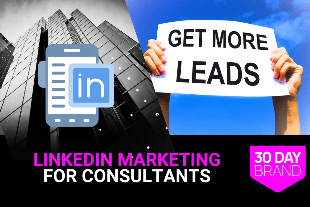 LinkedIn Marketing for Consultants: How to Actually Land Premium Clients