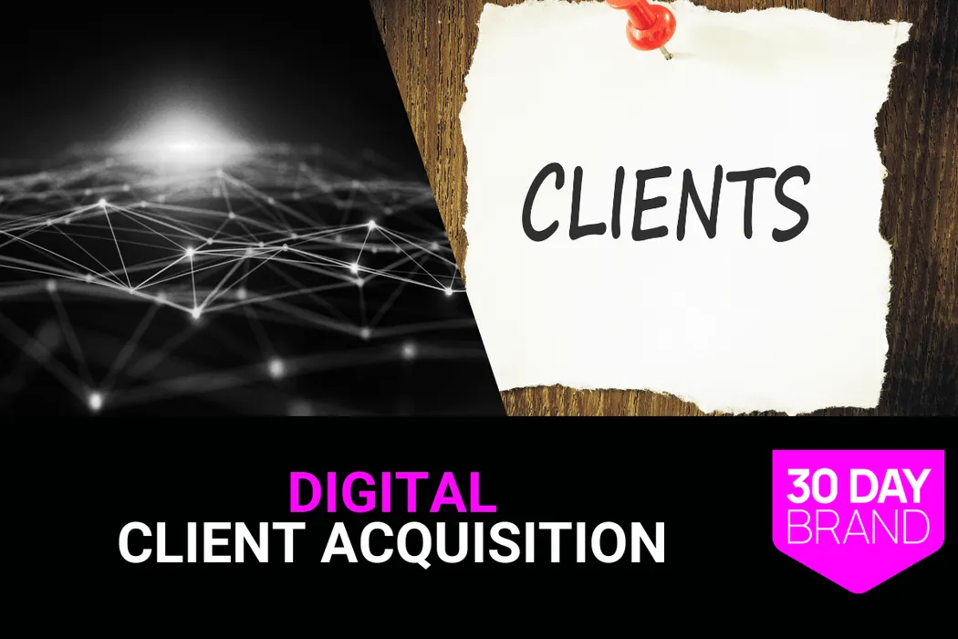 Digital Client Acquisition