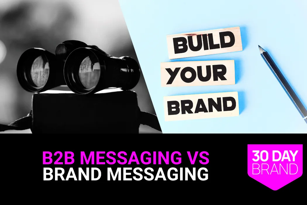 Business Messaging vs Brand Messaging