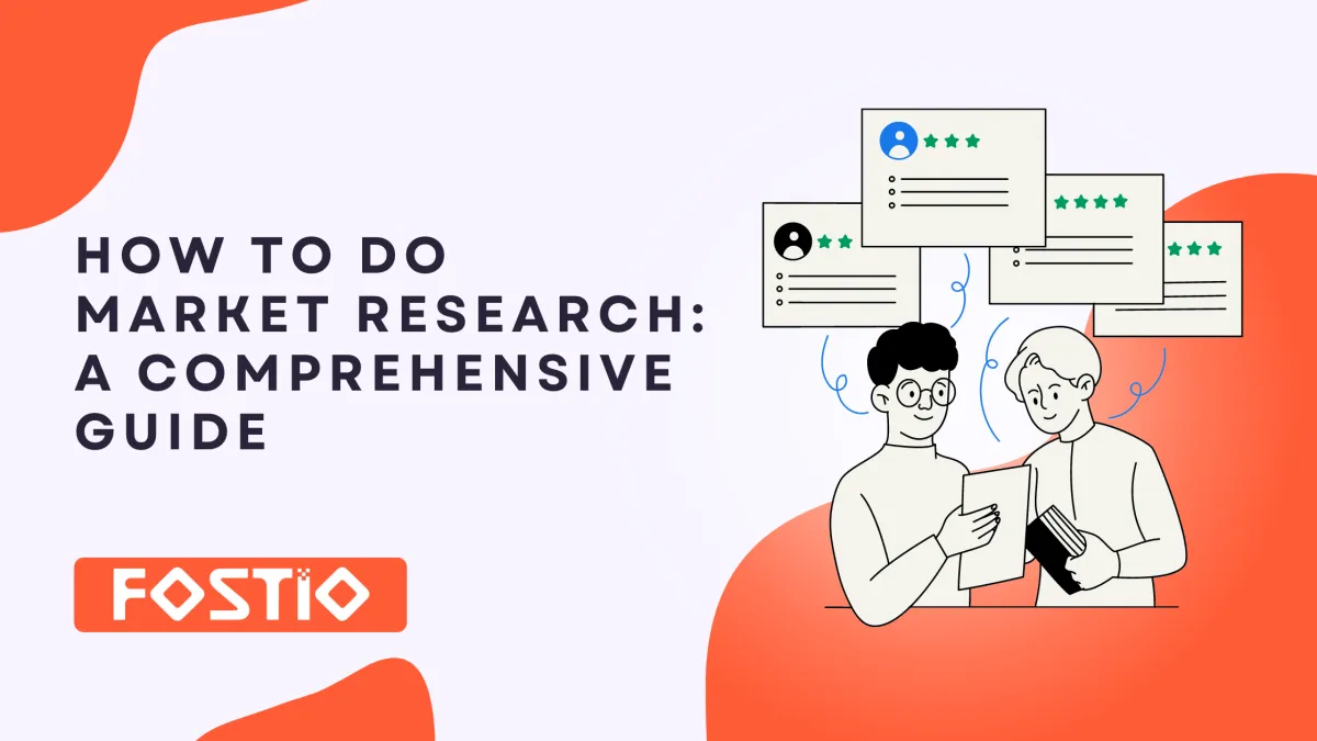 How to Do Market Research: A Comprehensive Guide