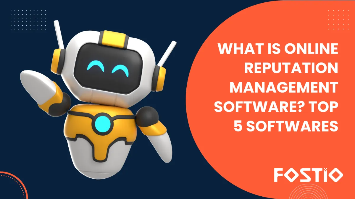 What is Online Reputation Management Software? Top 5 Best Tools in 2025