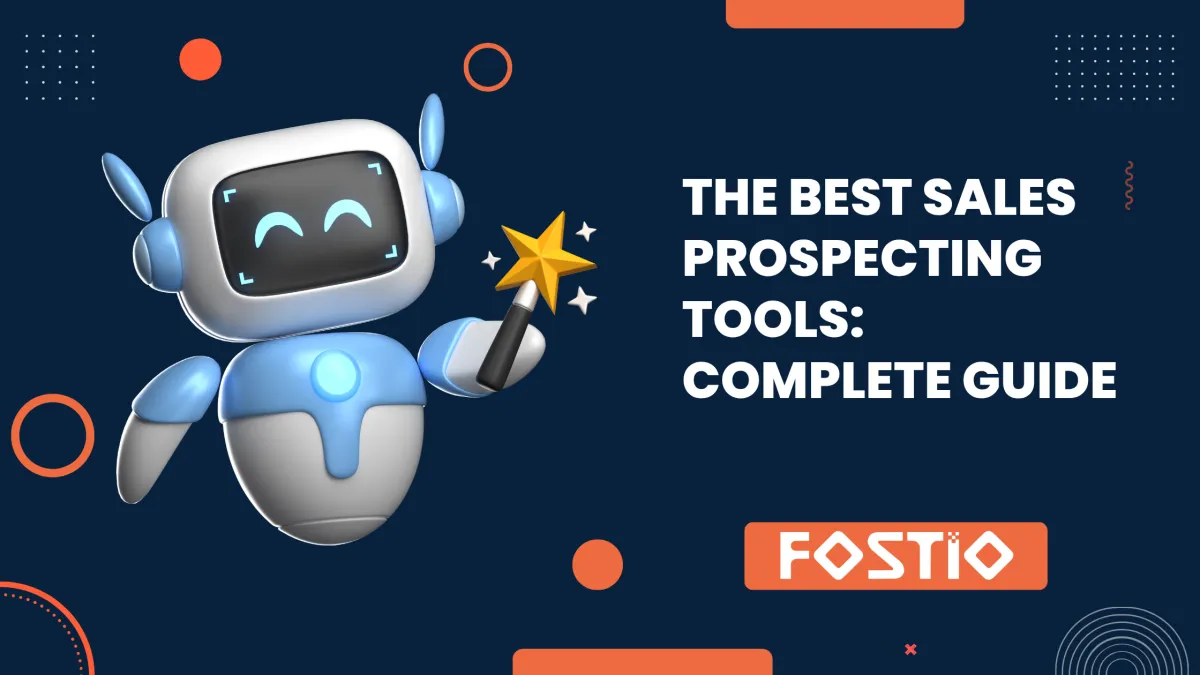 The Best Sales Prospecting Tools for 2025: Complete Guide