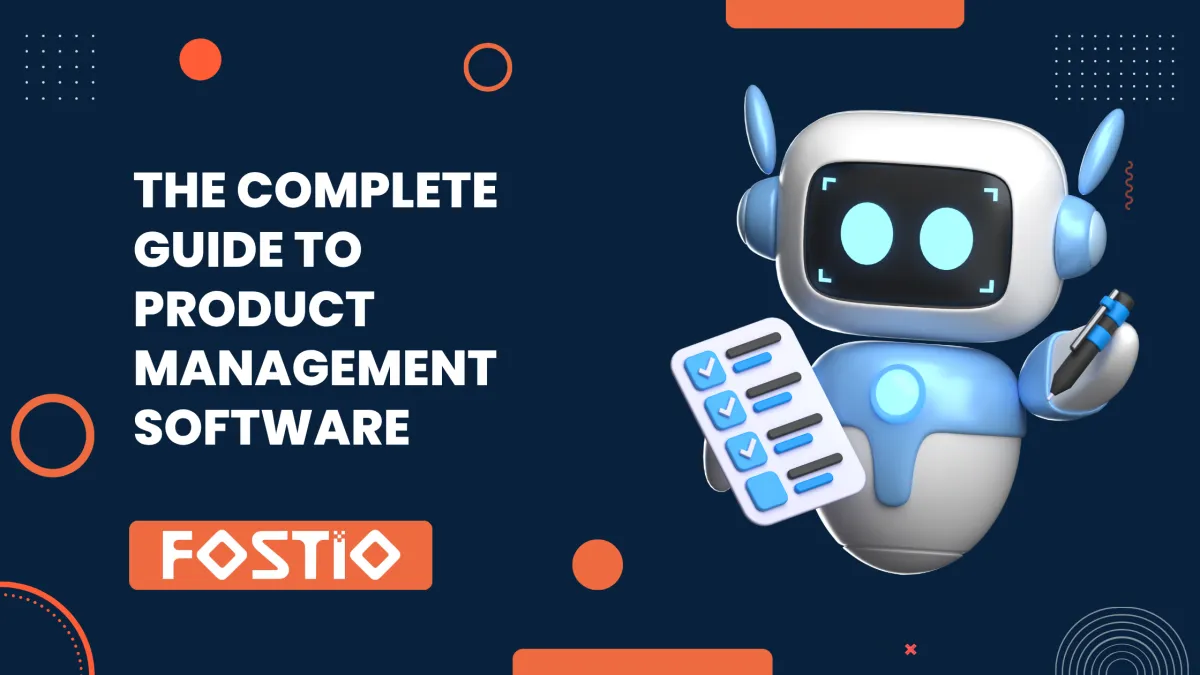 The Complete Guide to Product Management Software in 2025