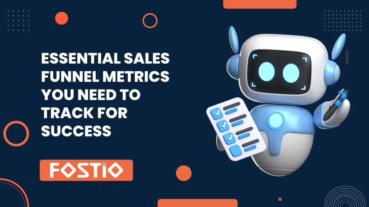 The 16 Essential Sales Funnel Metrics You Need to Track for Success