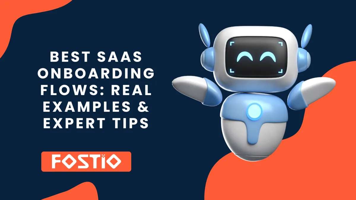 Best SaaS Onboarding Flows: Real Examples & Expert Tips