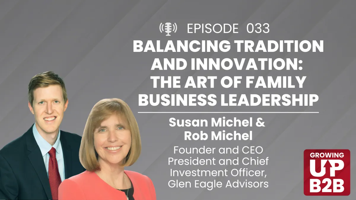 33 - Balancing Tradition and Innovation: The Art of Family Business Leadership
