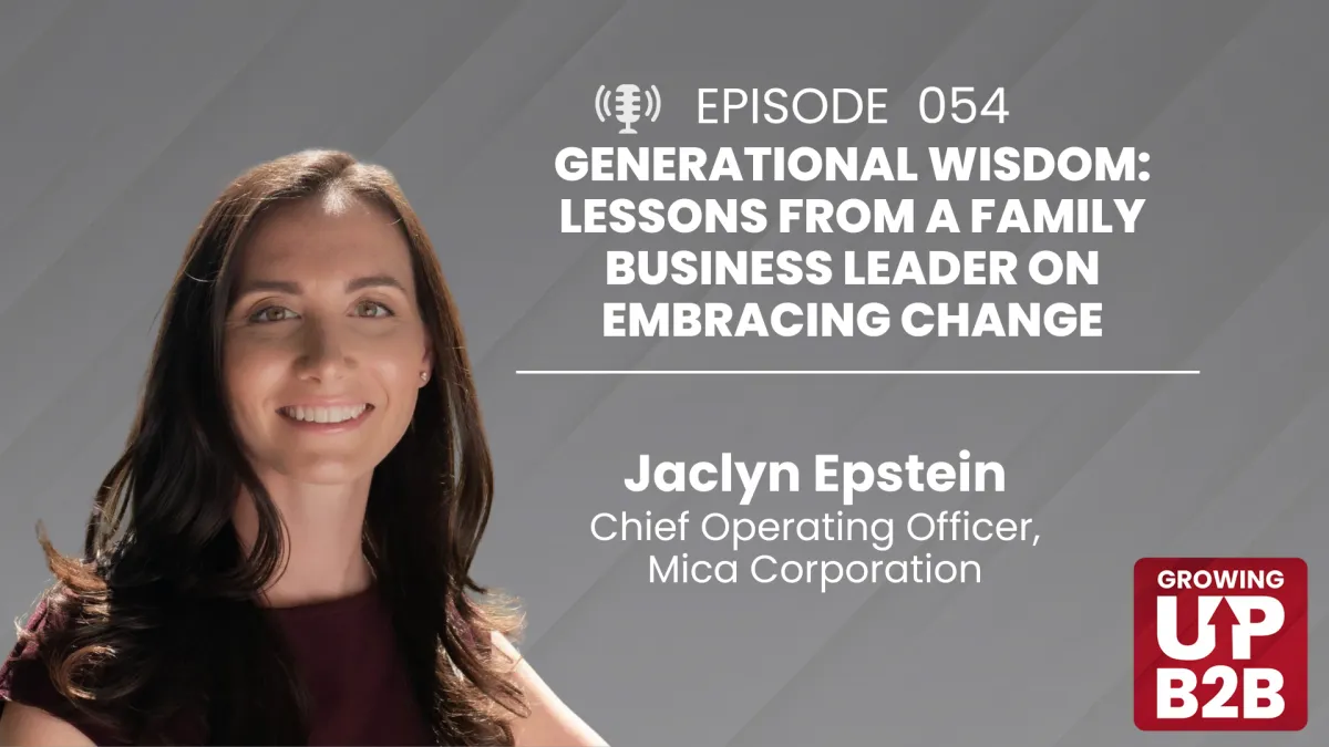54 - Generational Wisdom: Lessons from a Family Business Leader on Embracing Change