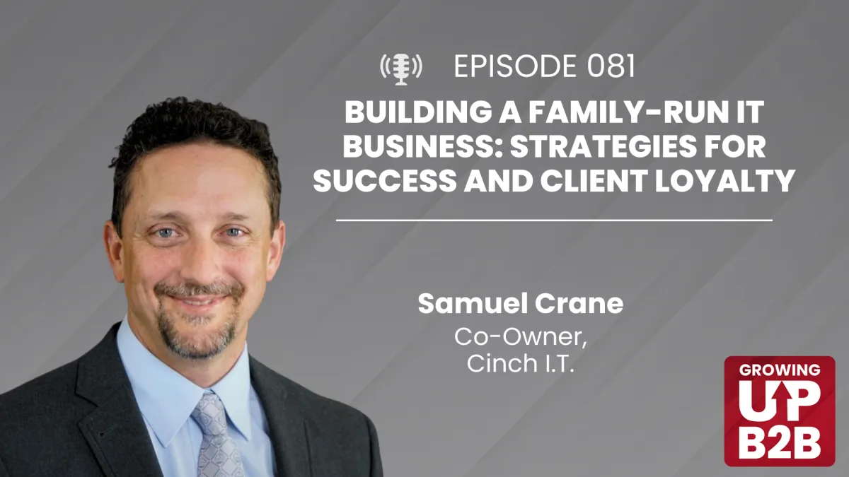 81 - Building a Family-Run IT Business: Strategies for Success and Client Loyalty