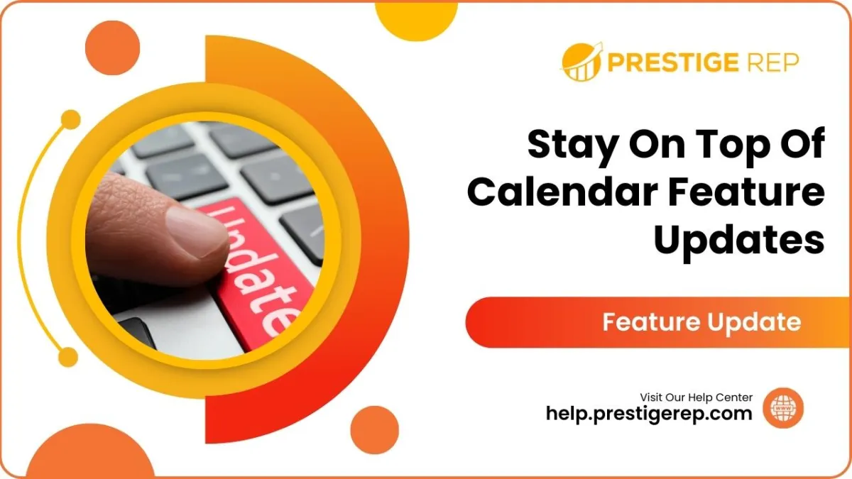 Stay On Top Of Calendar Feature Updates