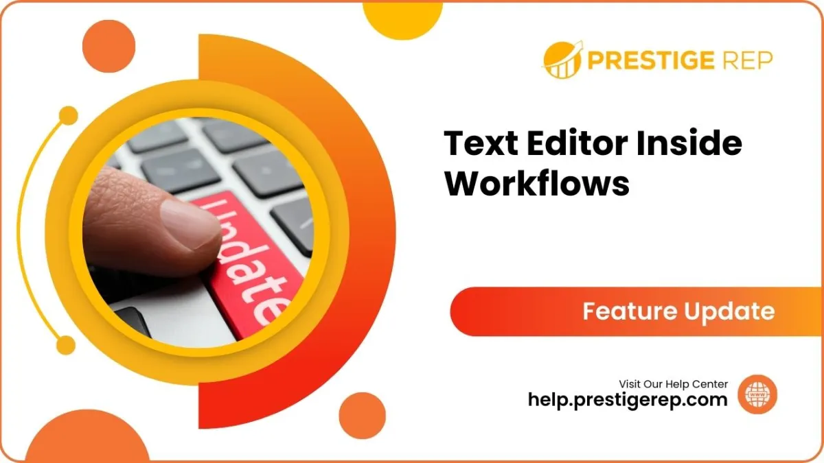 Text Editor Inside Workflows