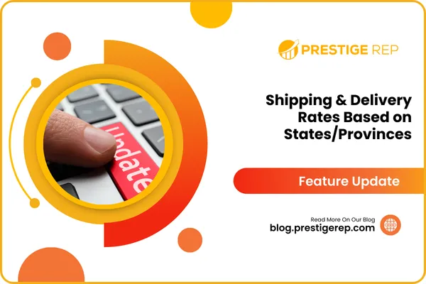 Shipping & Delivery Rates Based on States/Provinces