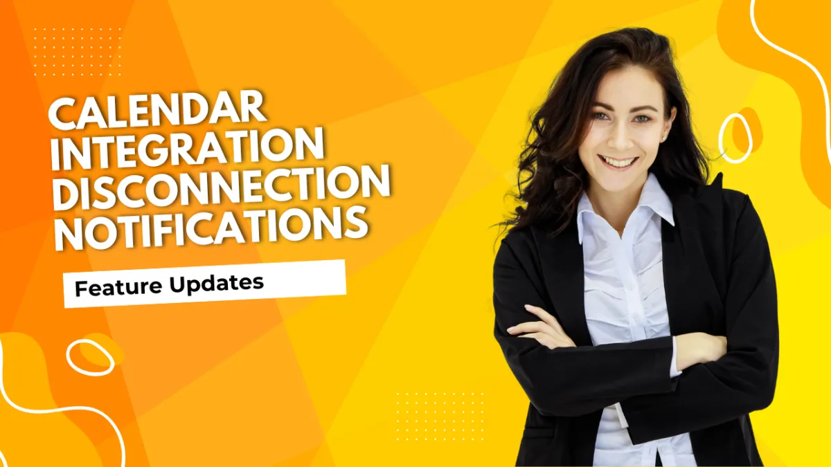 Calendar Integration Disconnection Notifications