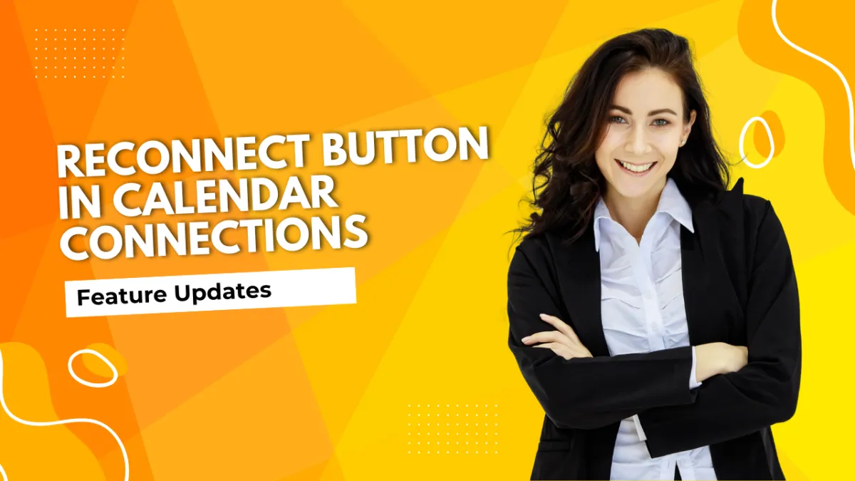 Reconnect Button in Calendar Connections