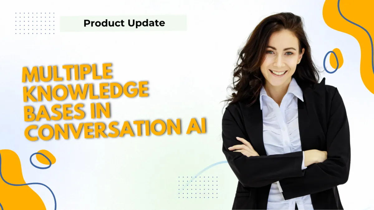Multiple Knowledge Bases in Conversation AI