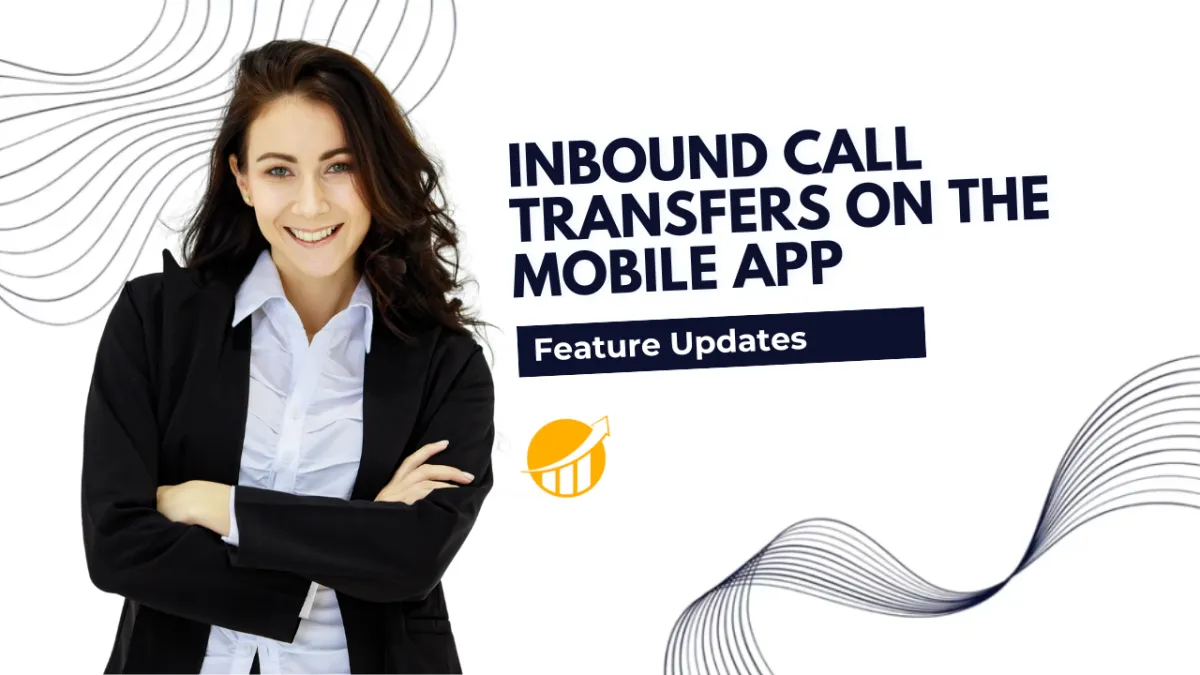 Inbound Call Transfers on the Mobile App