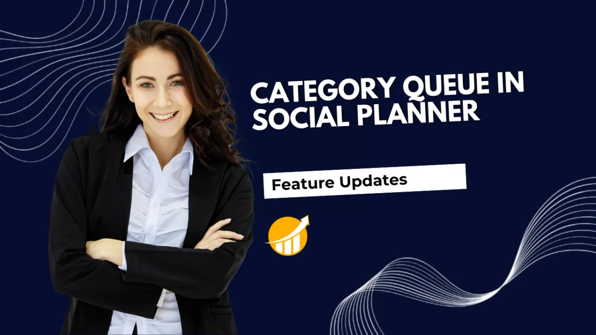 Category Queue in Social Planner