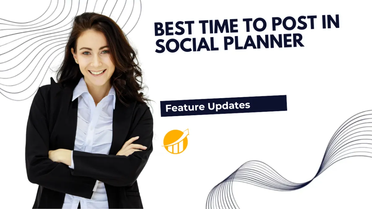 Best Time to Post in Social Planner