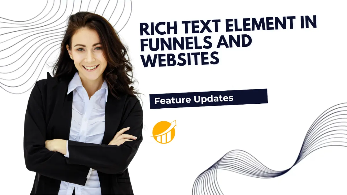 Rich Text Element in Funnels and Websites