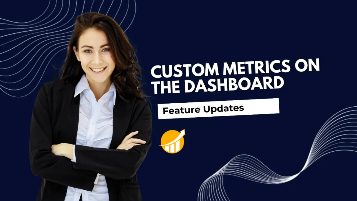 Custom Metrics on the Dashboard