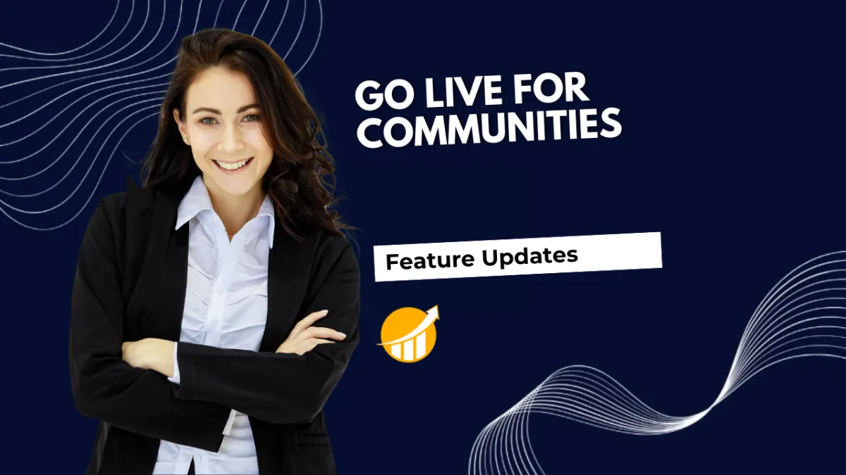 Go Live for Communities