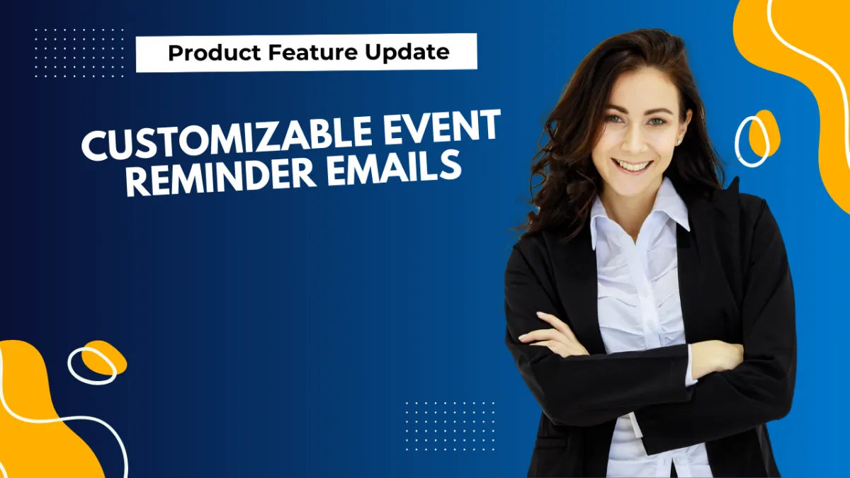 Customizable Event Reminder Emails
