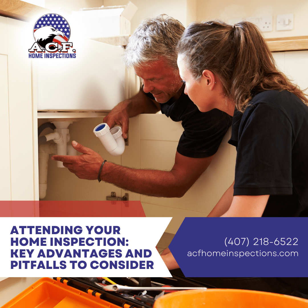 Attending Your Home Inspection: Key Advantages And Pitfalls To Consider