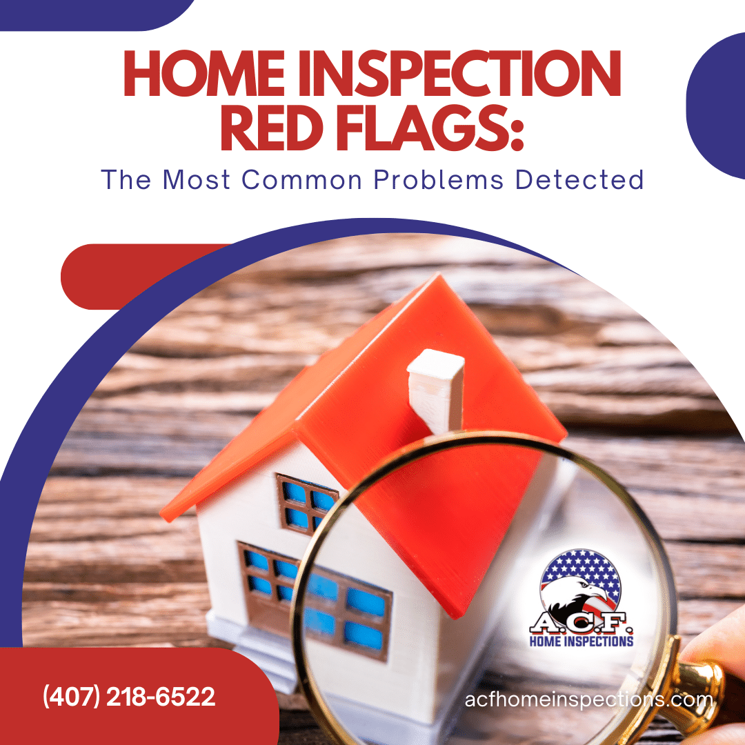 Home Inspection Red Flags: The Most Common Problems Detected