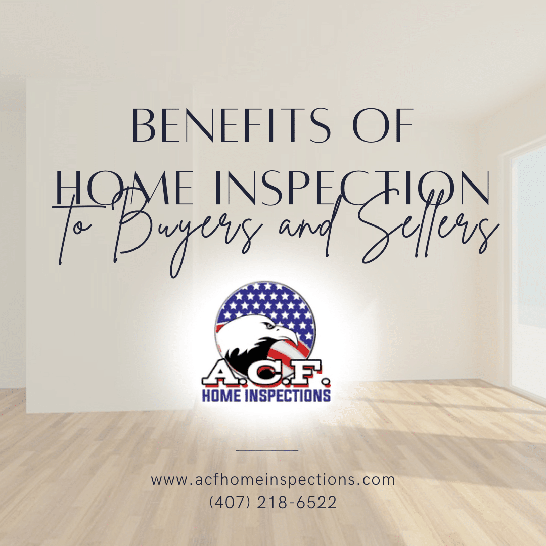 Benefits of Home Inspection to Buyers and Sellers
